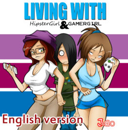 Living with HipsterGirl and GamerGirl