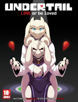 Undertail- LOVE or Be Loved