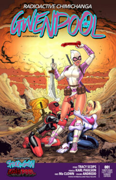Gwenpool – Radioactive Chimichanga
